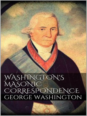 cover image of Washington's Masonic Correspondence